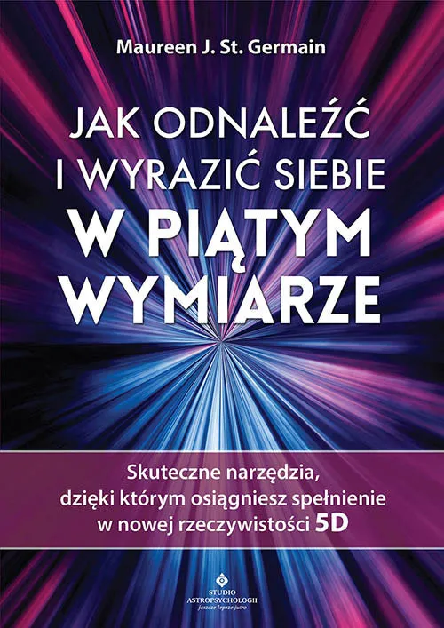 Promocja Jak odnaleźć i wyrazić siebie w piątym wymiarze