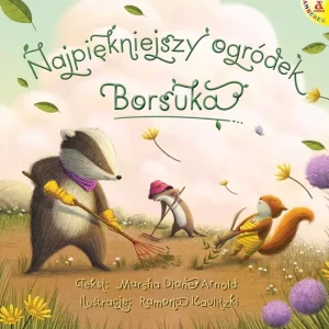 Najpiękniejszy ogródek Borsuka Szybka wysyłka