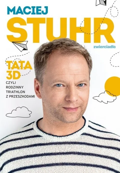 Dodaj do koszyka Tata 3D. Czyli rodzinny triathlon z przeszkodami