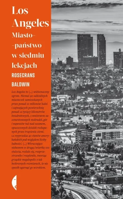 Los Angeles. Miasto-państwo w siedmiu lekcjach Do wyczerpania zapasów