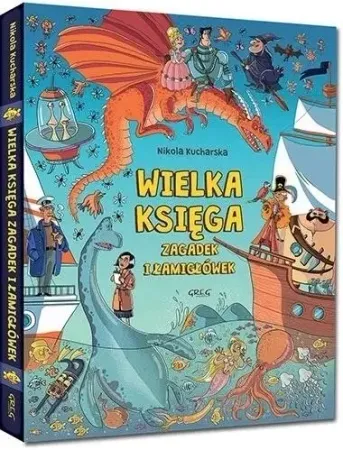 Niska cena Wielka księga zagadek i łamigłówek GREG - praca zbiorowa