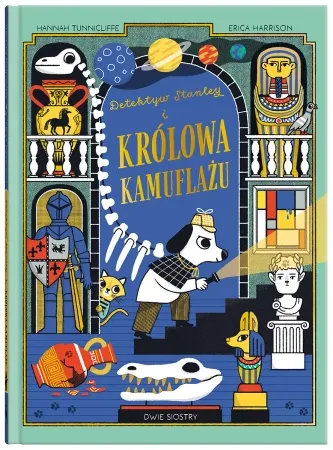 Detektyw Stanley T.1 Detektyw Stanley i Królowa... - Hannah Tunnicliffe, Erica Harrison Dostępne od ręki