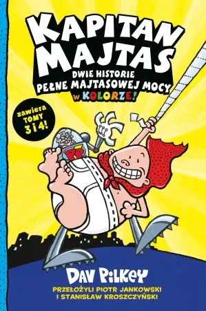 Kapitan Majtas T.3-4 Dwie historie pełne... - Dav Pilkey Oferta