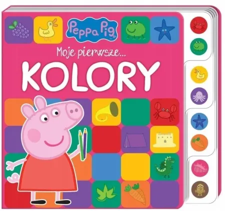 Ekspresowa dostawa Świnka Peppa. Moje Pierwsze.. kolory - praca zbiorowa