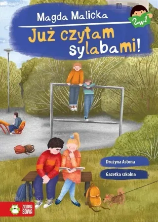 Już czytam sylabami 2w1 Gazetka szkolna i... - Magda Malicka Rabat
