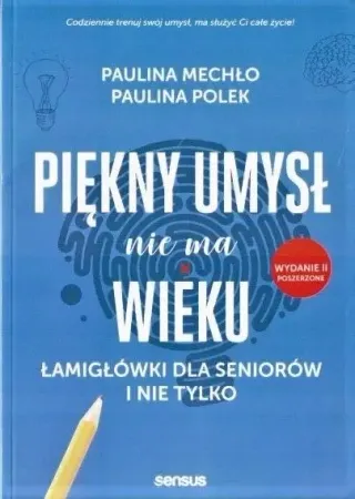 Promocja Piękny umysł nie ma wieku. Łamigłówki dla.. w.2022 - Paulina Mechło, Paulina Polek