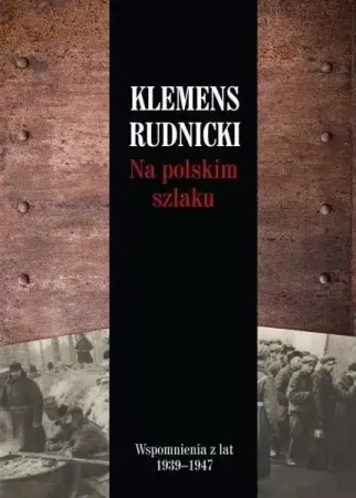 Na polskim szlaku TW - Klemens Rudnicki Popularny