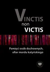 Ostatnie sztuki Vinctis non victis - Ewa Kowalska, Danuta Jastrzębska-golonka