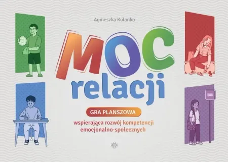 Okazja Moc relacji. Gra planszowa wspierająca rozwój... - Agnieszka Kolanko
