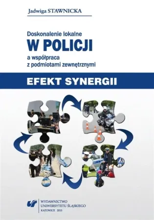 Promocja Doskonalenie lokalne w Policji a współpraca... - Jadwiga Stawnicka