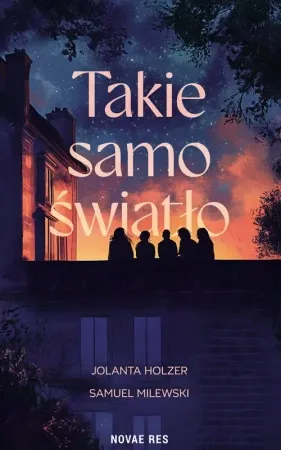 Szybka dostawa Takie samo światło - Jolanta Holzer, Samuel Milewski