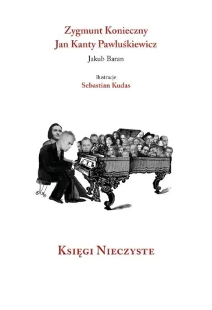 Nie przegap Księgi nieczyste - Jakub Baran, Jan Kanty Pawluśkiewicz, Zygmunt Kon