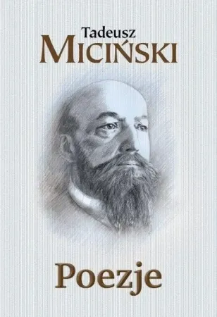 Poezje - Tadeusz Miciński - Tadeusz Miciński Hit cenowy